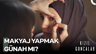 Mira Zeynepe Makyaj Yaptı  Kızıl Goncalar 30 Bölüm [upl. by Nylecyoj]