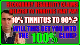 Tips To Increase Your Tinnitus VA Disability Rating To 90 Using Secondary Service Connected Claims [upl. by Stasny788]