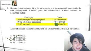 EXAME DE SUFICIÊNCIA Técnico em Contabilidade 2011 prova 1 Questão 05 Folha de Pagamento [upl. by Nyleikcaj]