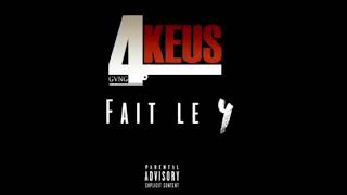 4keusfait le 4clip officiel [upl. by Betthel]