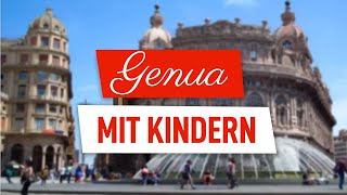 GENUA MIT KINDERN 10 Aufregende Aktivitäten in Genua Italien mit Kindern [upl. by Kimbra]