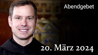 Abendgebet aus Maria Laach 20 März 2024 [upl. by Aratas]