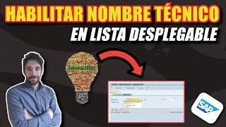 Como habilitar el nombre técnico para lista desplegable en SAP [upl. by Yraillih]