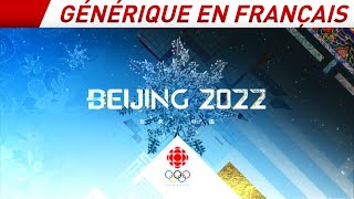 Beijing Pékin 2022  RadioCanada Olympiques  Générique douverture [upl. by Petronella]