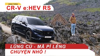 Honda CRV eHEV Hay dở ra sao bộc lộ hết khi phượt Lũng Cú Mã Pí Lèng Vietnam Roadtrip [upl. by Giorgia]