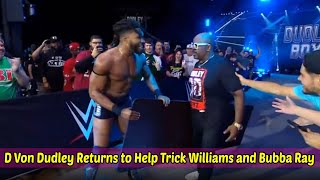 D Von Dudley Returns to Help Trick Williams and Bubba Ray Dudley During WWE NXT [upl. by Lobel]