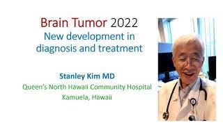 Brain tumor 2022 Advance in diagnosis and treatment [upl. by Hashum666]