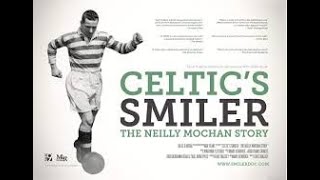 Celtics Smiler The Neilly Mochan story [upl. by Ahsyekat]