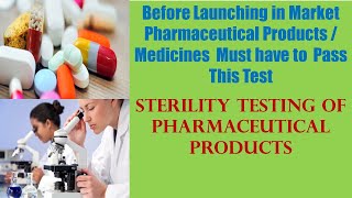 Quality Control Microbiologist Must Know Sterility Testing of Pharmaceutical Products [upl. by Nilatak]