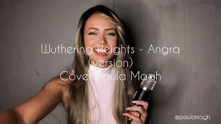 Wuthering Heights  Angra version cover Paula Magh [upl. by Mariellen]