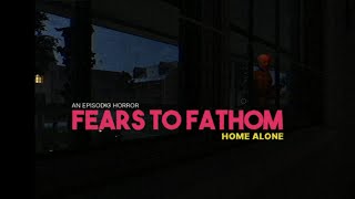 Fears to Fathom  Episode 1 Home Alone  4k Upscaled [upl. by Fezoj]