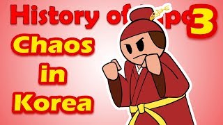 Chaos in Korea Part 3  History of Japan 22 [upl. by Nizam]