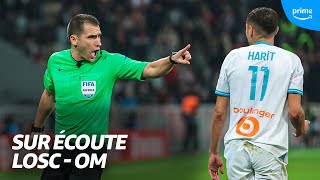 🦻 Sur Écoute I LOSC  OM un MICRO sur l’ARBITRE [upl. by Nafri]