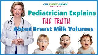 Pediatrician Explains The Truth About Breast Milk Volumes [upl. by Jarid]