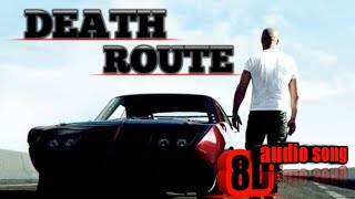 DEATH ROUTE Sidhu Moosewala   latest punjabi song 2019  HS hall sound  8d audio song [upl. by Harding550]