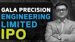 Gala Precision Engineering Limited IPO review [upl. by Engdahl]