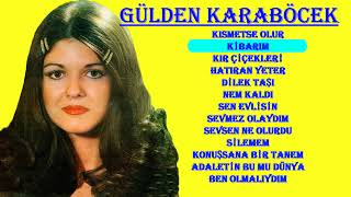 GÜLDEN KARABÖCEK  EN SEVİLEN ❤ ŞARKILAR 01 Nostalji music 🎶😍🎶❤🎶😍❣❤😍❣❤ [upl. by Amaral]