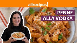 How to Make Pasta alla Vodka  Get Cookin’  Allrecipescom [upl. by Filahk857]