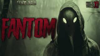 Fantom  CreepyPasta CreepyWyzwanie XI gr A [upl. by Alfonso620]