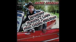 ➢Inventame  Daniel Cardozo Pista Original Karaoke 320kbps  Letra➢🎤 [upl. by Nonohcle30]