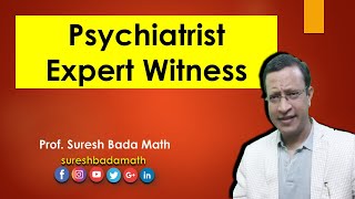 Psychiatrist as an Expert Witness Forensic Psychiatrist Opinion [upl. by Lirrad]