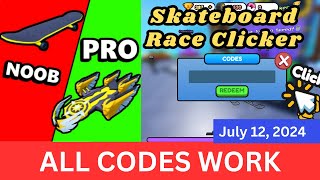 All CODES WORK Skateboard Race Clicker ROBLOX July 12 2024 [upl. by Dessma240]