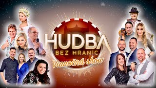 Hudba bez hraníc  Vianočná show 9 diel [upl. by Merriman782]