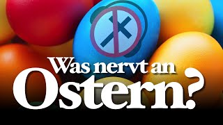 1141 Was nervt an Ostern [upl. by Renba]