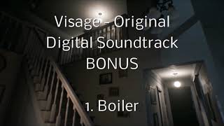 Visage  OST BONUS TRACKS  1 Boiler HQ [upl. by Griseldis794]