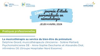 La musicothérapie au service du bienêtre du prématuré  2ème JEPN [upl. by Nauqet]