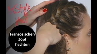 Französischer Zopf Tutorial French Braid flechten für Anfänger [upl. by Schnabel]