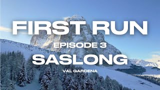 FIRST RUN  EP 3  Saslong Val Gardena [upl. by Scotty]