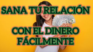 🔴TERAPIA FÁCIL Y EFICAZ PARA RECONCILIARTE CON LA ENERGÍA DEL DINERO💲 [upl. by Aleiram]