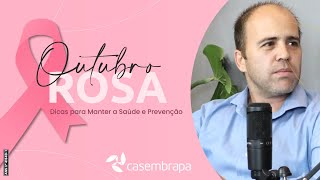 Outubro Rosa  Mês de Conscientização da Prevenção e Combate ao Câncer de Mama  Parte 4 [upl. by Ailenroc325]