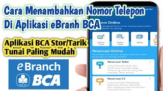 ✅Cara Isi Nomor Telepon Di Aplikasi eBranch BCA [upl. by Zoeller]