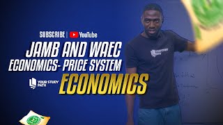 JAMB AND WAEC ECONOMICS  PRICE SYSTEM [upl. by Philipson]