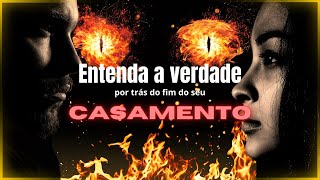 Entenda a verdade por trás do fim do seu casamento casamentorestaurado [upl. by Seuqram538]