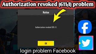 pubg Authorization revoked 6111 problem l Authorization revoked 611 problem Facebook l [upl. by Srevart]