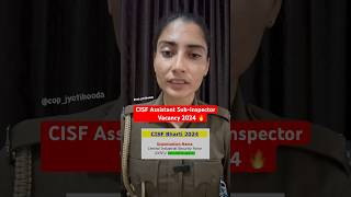 CISF Vacancy 2024  CISF ASI Vacancy 2024  CISF ASI Age Qualification Full Details [upl. by Marko]