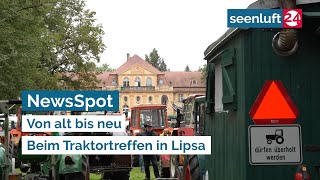 NewsSpot Von alt bis neu  Beim Traktortreffen in Lipsa [upl. by Girardo678]