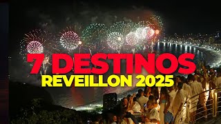 7 LUGARES INCRÍVEIS no BRASIL para PASSAR o FIM do ANO  RÉVEILLON e FESTAS 2025 com PREÇOS [upl. by Jamison998]