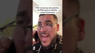 POV Le bureau des plaintes du PSG après la défaite contre Dortmund [upl. by Earehc690]