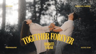 VE HAANIYAN  4K PREWEDDING  SAGAR amp DRISHTI  MATRIX FILMS [upl. by Dorisa333]