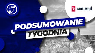 Tym żył Wrocław w mijającym tygodniu Podsumowanie wydarzeń 13 września PJM  Wrocław [upl. by Astera]