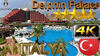 4K DELPHIN PALACE HOTEL 2024 GOOD BEACH RESORT ANTALYA TURKEY [upl. by Inittirb]