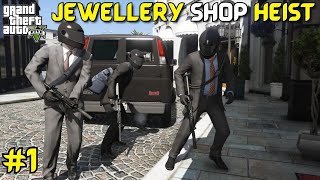 CRAZIEST JEWELLERY SHOP ROBBERY EVER  GTA 5 GAMEPLAY 1 [upl. by Layman]