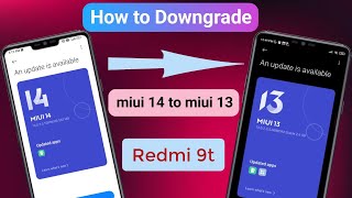 downgrade miui 14 to miui 13 redmi 9t [upl. by Ventre]