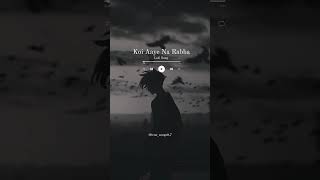 Koi Aaye Na Rabba 💔 Very sad status whatsapp status  bpraak koiaayenarabbaytshortssadytshorts [upl. by Erlond410]