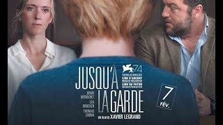 JusquÃ la garde  Bande annonce [upl. by Lathrop]