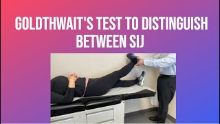 Goldthwaits Test To Distinguish Between SIJ amp Lumbar Spine Pathology  PhysiotherapyKnowledge [upl. by Atsirak]